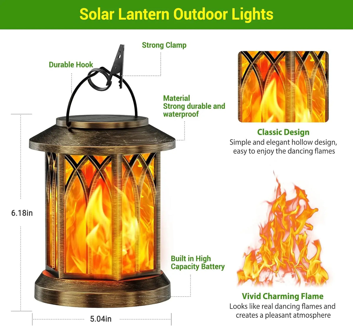 Solar flame lantern size: 6.18 in tall and 5.04 in wide, with hook and clamp